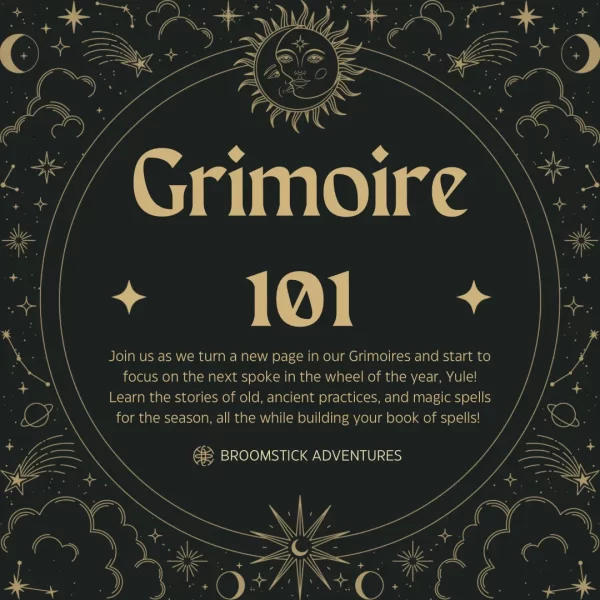 Grimoire 101 - Yule Edition - Conway - 8 Dec 2024 - 1pm