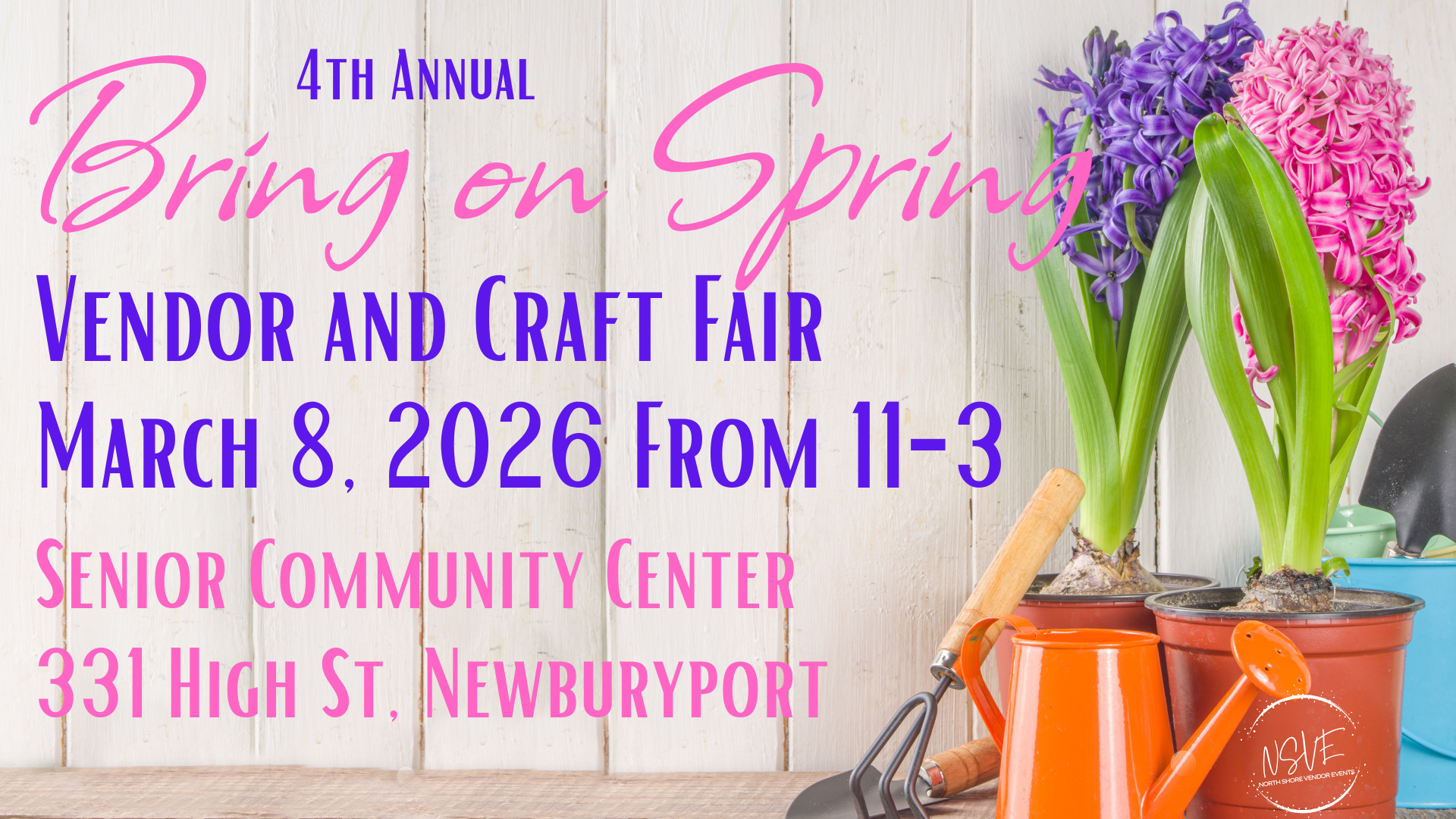 4th Annual Bring On Spring Vendor and Craft Fair March 8, 2026 From 11-3 Senior Community Center 333 High St Newburyport